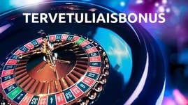 Tervetuliaisbonukset nettikasinoilla